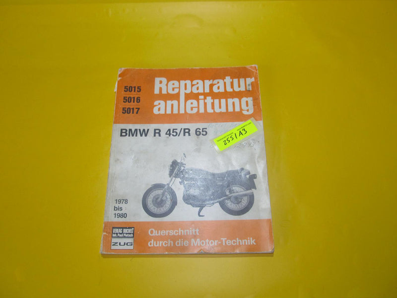 BMW R45 R65 Reparaturanleitung Bucheli ZUG 5015 5016 5017 1978-1980