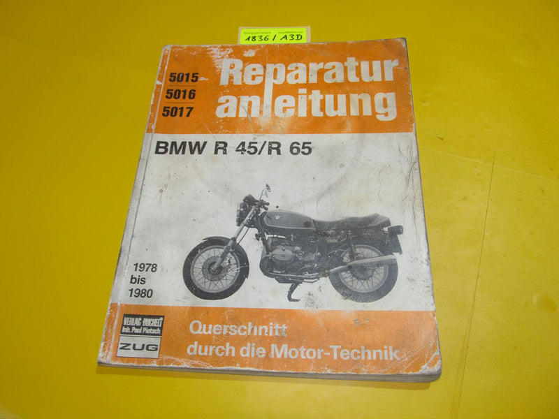 BMW R45 R65 Reparaturanleitung Bucheli ZUG 5015 5016 5017 1978-1980