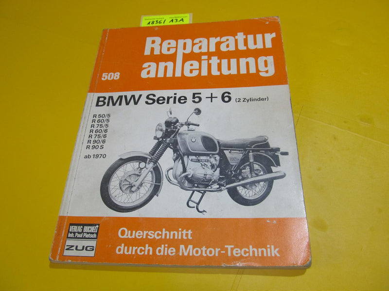 BMW R90 R75 R60 R50 /5 /6 Reparaturanleitung Bucheli ZUG 508 1970-1976