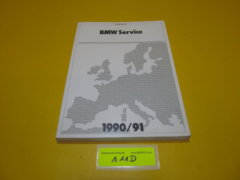 BMW Service Heft Europa Kontakt Broschüre 90/91 9782960 Händlerverzeichnis
