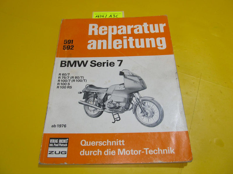 BMW R100 R80 R75 R60 /7 Reparaturanleitung Bucheli ZUG 591/592 1976-1980