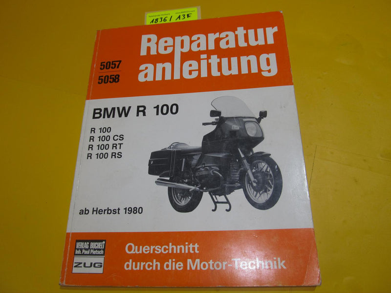 BMW R100 RS RT CS Reparaturanleitung Bucheli ZUG 5057 5058 1980-1984