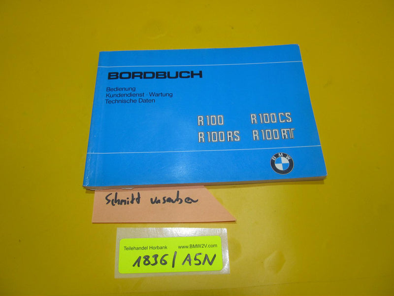 BMW R100 RS RT CS Bordbuch Betriebsanleitung Techn. Daten 9789260 1980