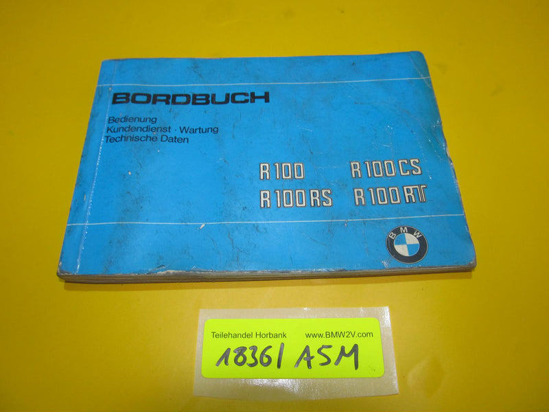 BMW R100 RS RT CS Bordbuch Betriebsanleitung Techn. Daten 9789260 1980