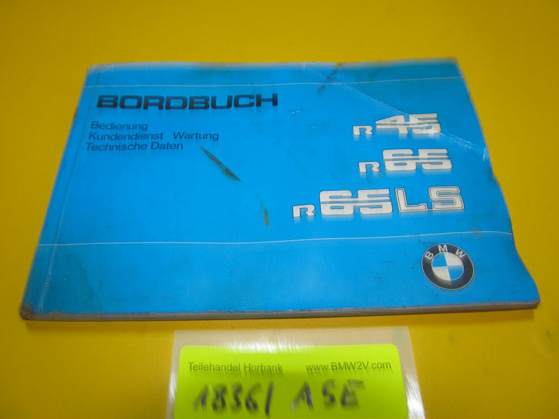 BMW R45 R65 Bordbuch Bedienung Betriebsanleitung Techn. Daten 9798310 1981