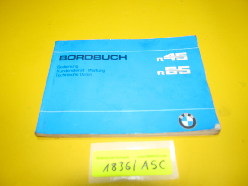 BMW R45 R65 Bordbuch Bedienung Betriebsanleitung Techn. Daten 9798250 1980